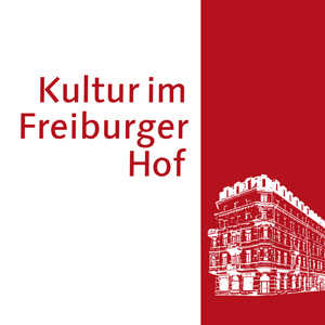 Kultur im Freiburger Hof